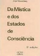 Da Mistica e dos Estados de Consciencia-Jorge Waxemberg