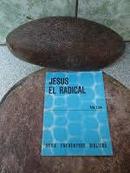 Jesus El Radical / Serie Encuentros Biblicos-Ada Lum