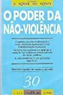 O Poder da Nao Violencia / Colecao o Poder do Poder-Editora Martin Claret