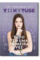 Tudo Tem uma Primeira Vez-Vitoria Moraes