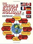 The Whole Earth Holiday Book-Linda Polon / Aileen Cantwell