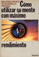 Como Utilizar Su Mente Con Maximo Rendimento-Tony Buzan