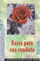 Bases para Sua Conduta-Carlos Bernardo Gonzalez Pecotche / Raumsol
