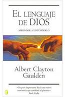 El Lenguaje de Dios / Aprendera Entenderlo-Albert Clayton Gaulden