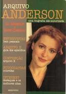 Arquivo Anderson / uma Biografia No Autorizada-Gil Adamson / Dawn Connolly