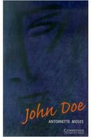 John Doe / Cambridge English Readers / Level 1-Antoinette Moses