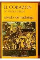 El Corazon de Pidra Verde-Salvador de Madariaga