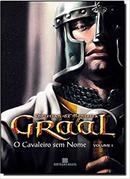O Cavaleiro Sem Nome / Serie Graal / Volume 1-Christian de Montella