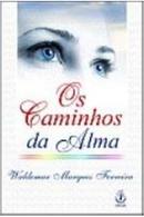 Os Caminhos da Alma-Waldemar Marques Ferreira