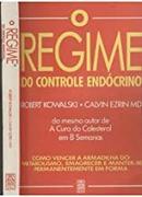 O Regime do Controle Endocrino-Robert Kowalski / Calvin Ezrin Md