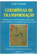 Cerimonias de Transformacao-Lynda S. Paladin