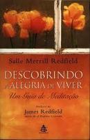 Descobrindo a Alegria de Viver / um Guia de Meditao-Salle Merrill Redfield