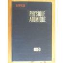 Physique Atomique / Tome 1 / Introductions a La Physique Atomique-E. Chpolski