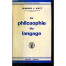 La Philosophie Du Langage-Jerrold J. Katz