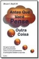 Antes Que Voce Outra Coisa-Bruce L. Doyle / Bruce L. Doyle Iii