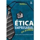Etica Empresarial na Pratica-Mario Sergio Cunha Alencastro