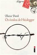Os Oculos de Heiegger-Thaisa Frank