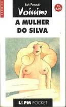 A Mulher do Silva / Colecao L&pm Pocket-Lus Fernando Verssimo