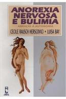 Anorexia Nervosa e Bulimia-Cecile Rausch Herscovici / Luisa Bay