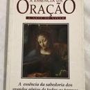 A Essencia da Oracao / a Arte de Viver / Coleo Pensamento de Sabedo-Editora Martin Claret