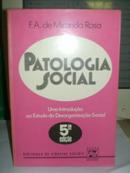 Patologia Social / Colecao Biblioteca de Ciencias Sociais-F. A. de Miranda Rosa