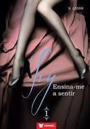 Ivy Ensina Me a Sentir / Volume 1-S. Quinn