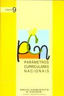 Parametros Curriculares Nacionais / Volume 9 / Meio Ambiente e Saude-Editora Ministerio da Educacao