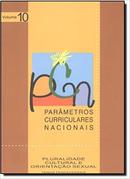 Parametros Curriculares Nacionais / Volume 10 / Pluralidade Cultural -Editora Ministerio da Educacao