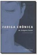Fadiga Cronica-Gregoire Cozon