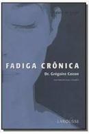 Fadiga Cronica-Gregoire Cozon