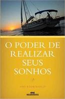 O Poder de Realizar Seus Sonhos-Ivo Storniolo