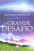 O Grande Desafio-Richard Simonetti