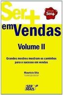 Ser + em Vendas / Volume 2 / Colecao Ser +-Mauricio Sita