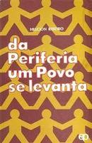 Da Periferia um Povo Se Levanta-Helcion Ribeiro