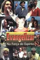 Evangelizar na Forca do Espirito-Mauri L. Heerdt / Paulo de Coppi