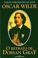 O Retrato de Dorian Gray / Coleo a Obra Prima de Cada Autor-Oscar Wilde