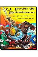 O Poder do Entusiasmo e a Forca da Paixao-Luiz Marins