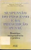 Suspenso do Processo e da Prescriao Penal-Jos Eullio Figueiredo de Almeida
