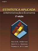 Estatstica Aplicada /  Administrao e Economia-David R. Anderson / Dennis J. Sweeney / Thomas A.