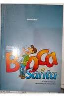 ltimas Histrias do Boca Santa / Autografado-Gerson Gebert