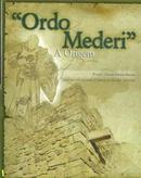 Ordo Mederi / a Origem-Editora Medgrupo