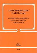 Universidades Catolicas / Constituicao Apostolica So Sumo Pontifice J-Joao Paulo Ii / Papa