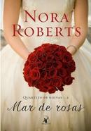 Mar de Rosas / Volume 2 / Quarteto de Noivas-Nora Roberts