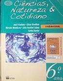 Ciencias Natureza e Cotidiano / 6 Ano / Manual do Professor-Jose Trivellato / Silvia Trivellato / Outros