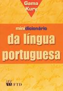 Minidicionario da Lingua Portuguesa-Gama Kury