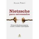 Nietzsche para Estressados-Allan Percy