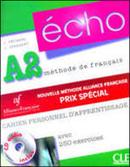 Echo A2 / Methode de Francais / Cahier Personnel Dapprentissage-J. Pecheur / J. Girardet
