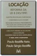 Locacao / Reforma da Lei 8.245 / 1991-Paulo Restiffe Neto / Paulo Sergio Restiffe