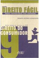 Direito do Consumidor / Colecao Direito Facil-Renato Afonso Goncalves