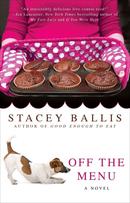 Off The Menu / a Novel-Stacey Ballis